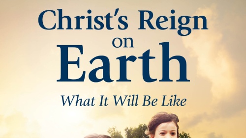 Christ's Reign on Earth