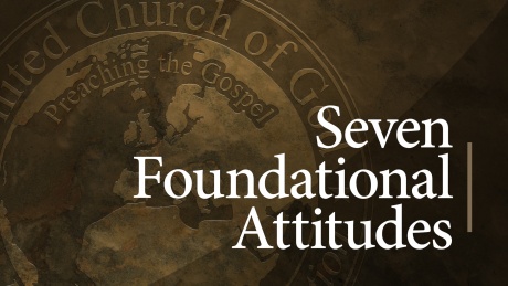 Christ Counsels His Church to Develop 7 Foundational Attitudes